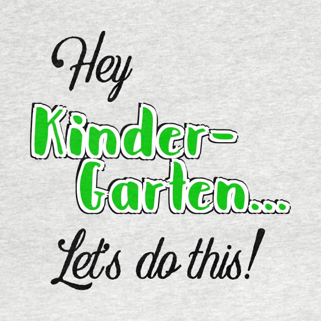 Hey Kinder-garten let’s do it! by UnderDesign